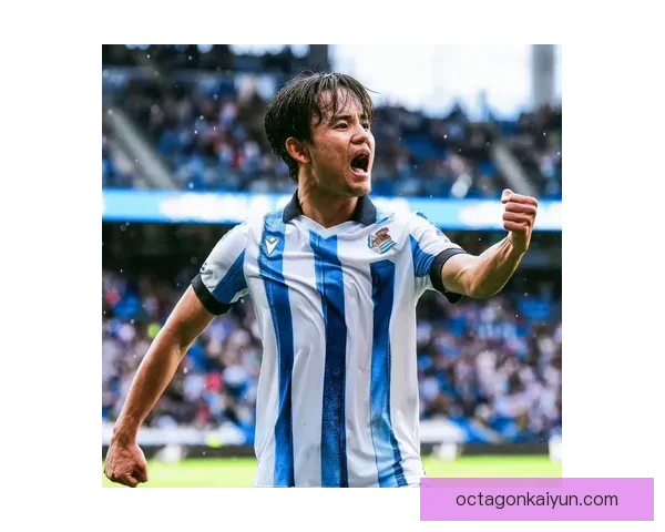 久保建英持续提升，2025赛季表现备受期待